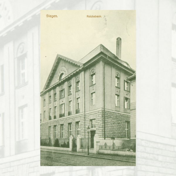 
                                Reichsbankgebäude Siegen, 1913 (Quelle: Stadtarchiv Siegen Bestand 756/1175)
                            
