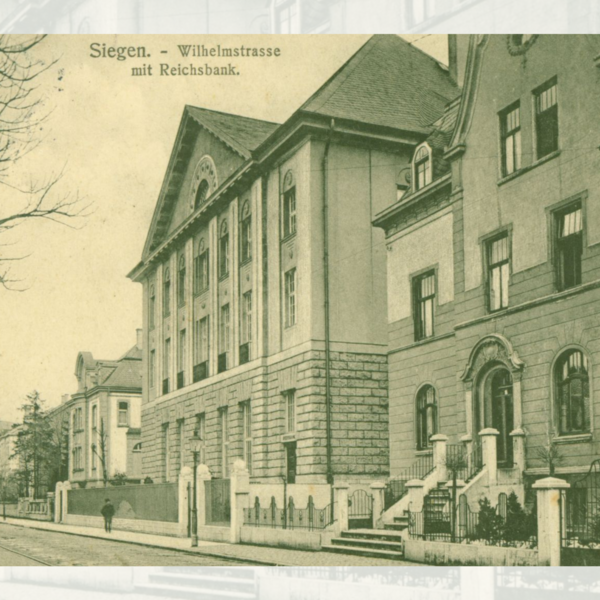 
                                Reichsbankgebäude Siegen, 1914 (Quelle: Stadtarchiv Siegen Bestand 756/1168)
                            